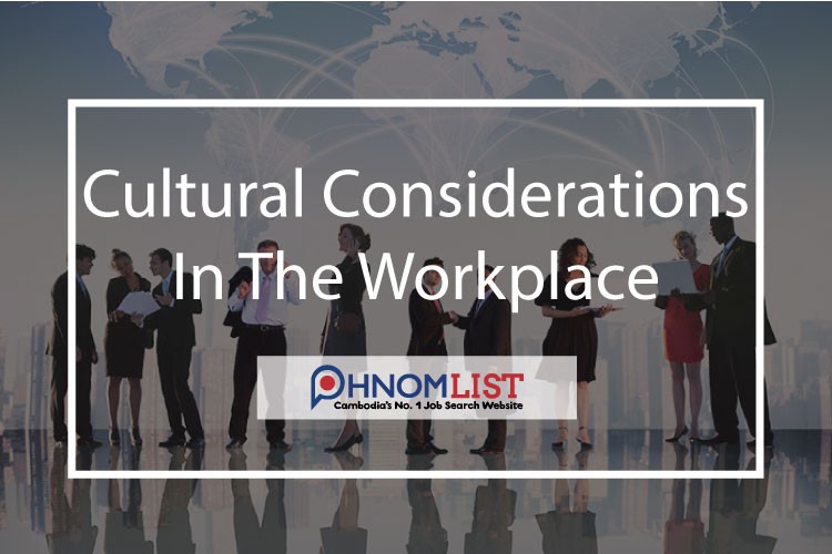 cultural-considerations-in-the-workplace-jobs-phnomlist